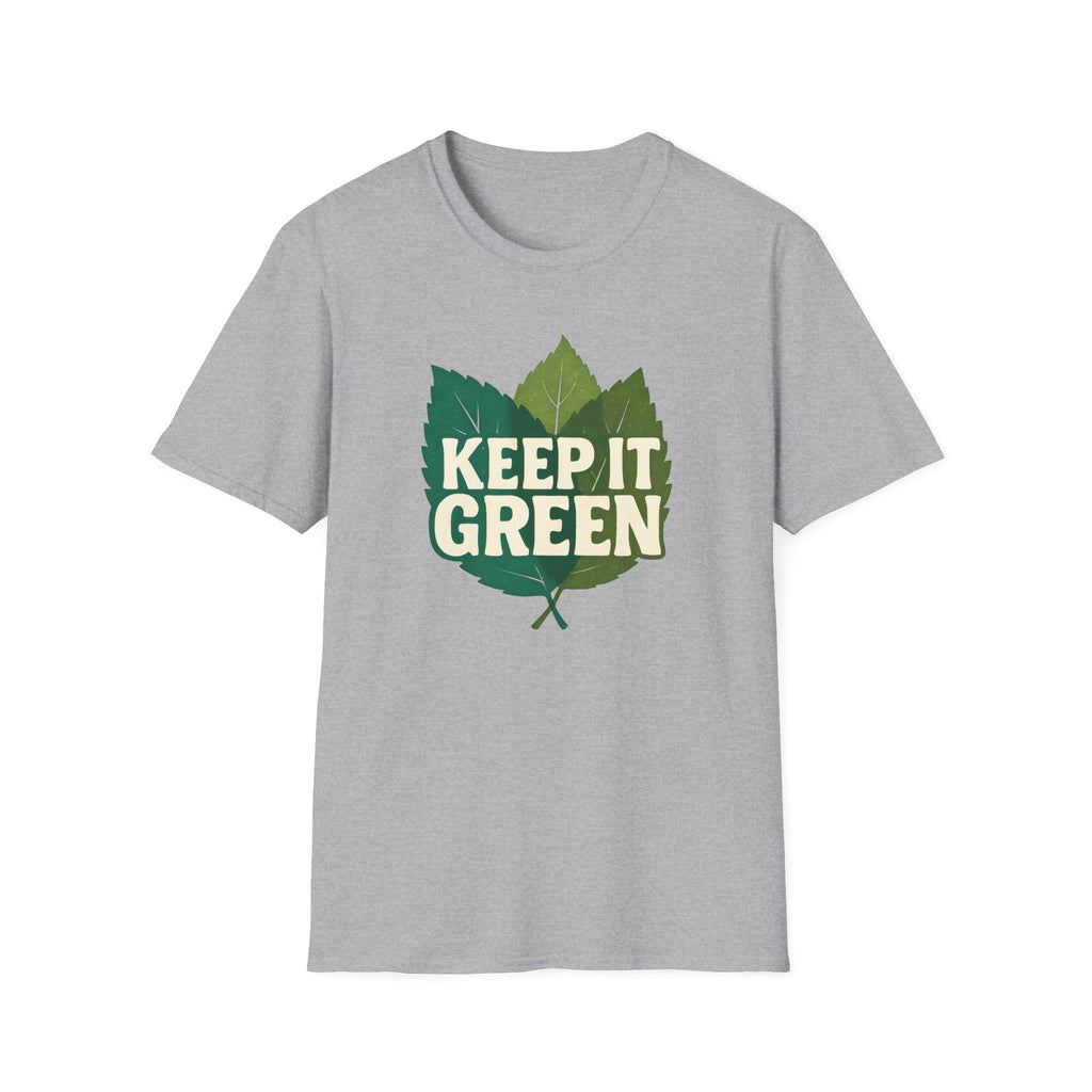 Keep It Green T-Shirt