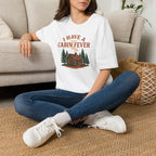 I Have Cabin Fever T-Shirt