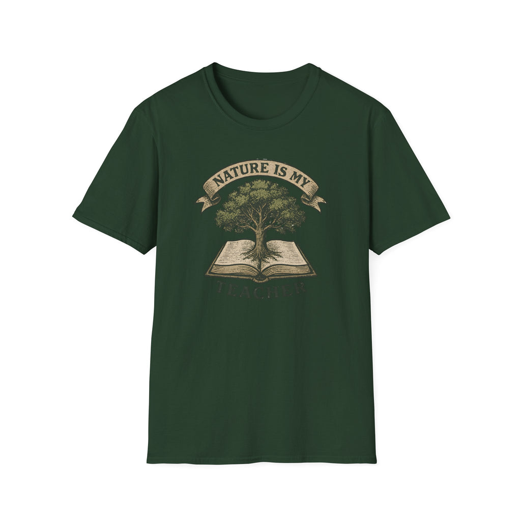 Nature is my teacher T-Shirt