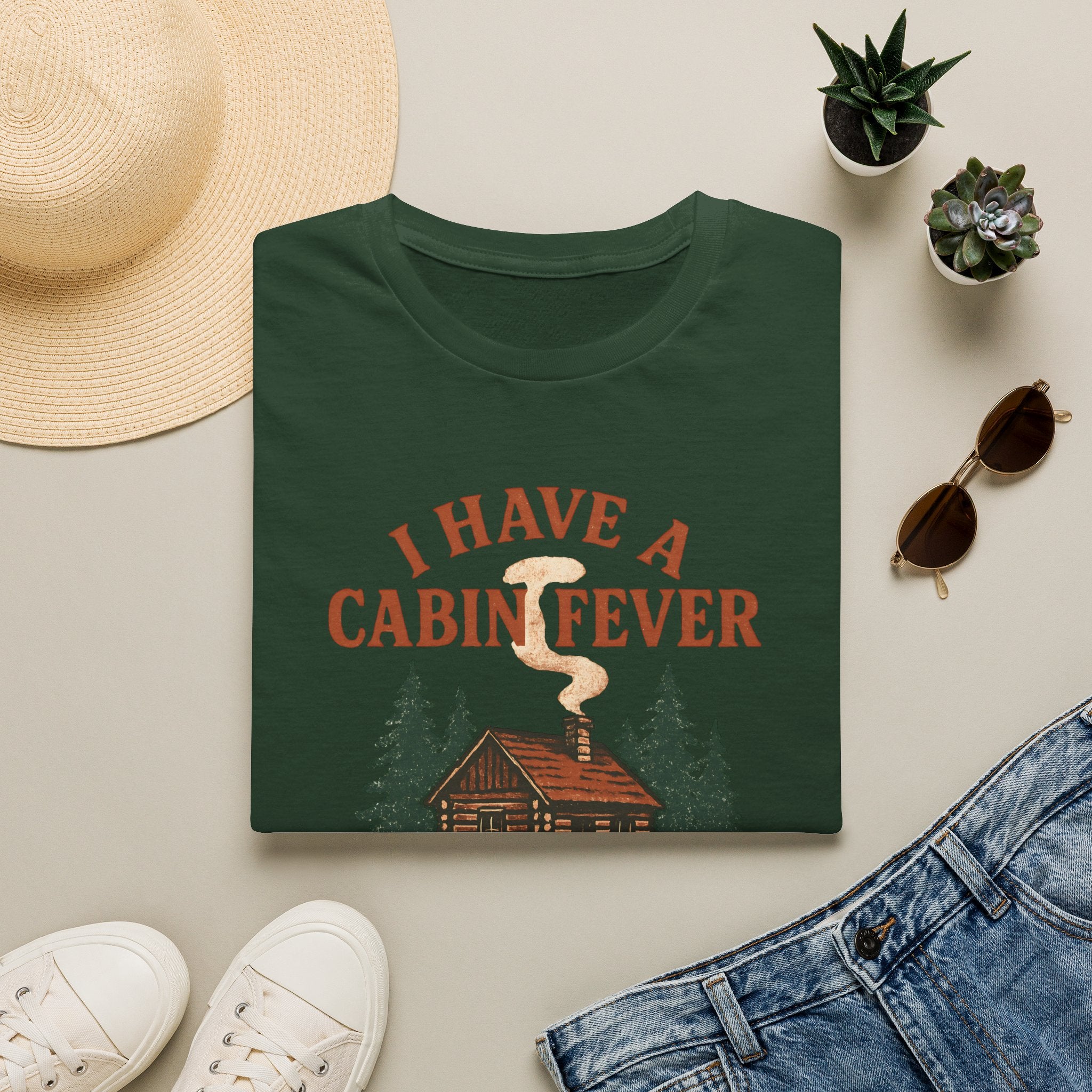I Have Cabin Fever T-Shirt